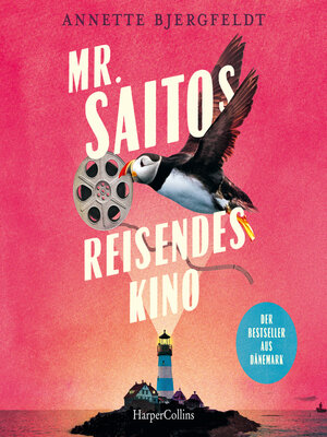 cover image of Mr. Saitos reisendes Kino